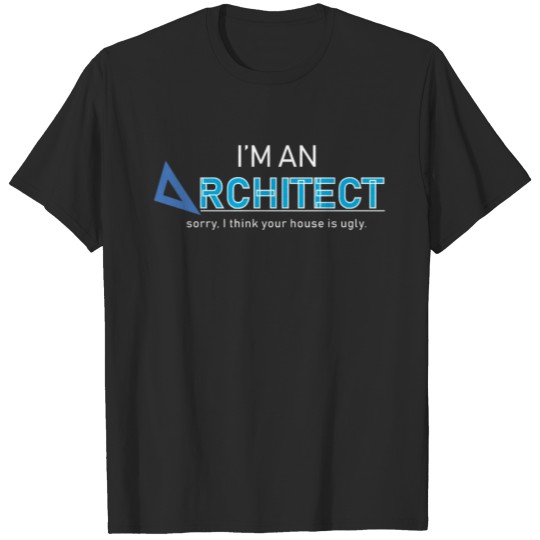 Discover I'm An Architect T-shirt
