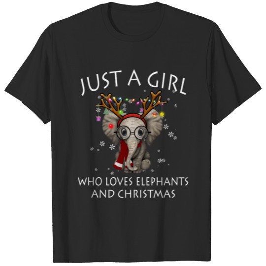 Discover Just a girl who loves elephants and christmas T-shirt