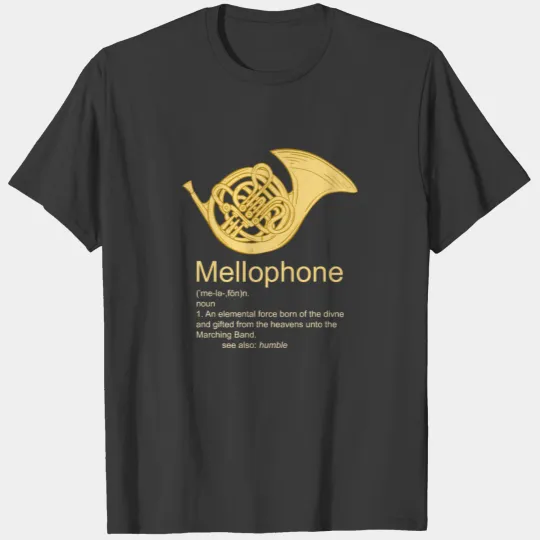 Mellophone Definition Music Trumpet Saxophone T-shirt