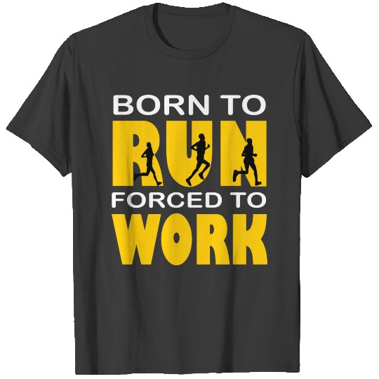 born to run runner running for lover gift idea T-shirt