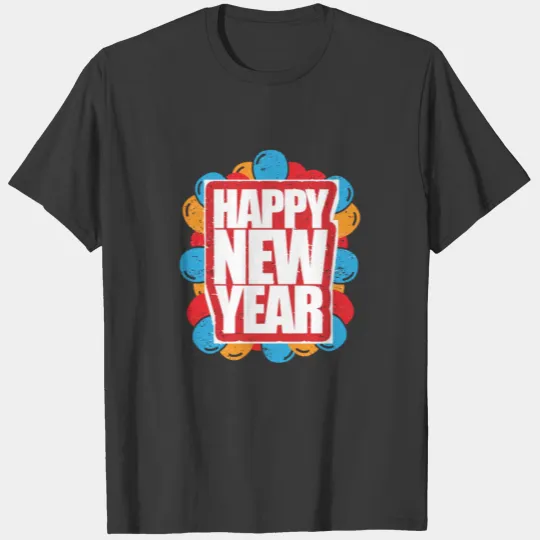 Discover Happy New Year New Years Eve Gift T-shirt