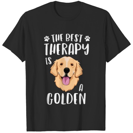 Discover The Best Therapy Is A Golden Retriever TShirt T-shirt