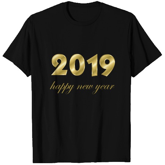 happy new year 2019 products T-shirt