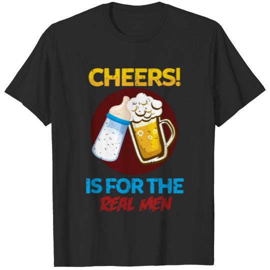 Discover father real men cheers T-shirt