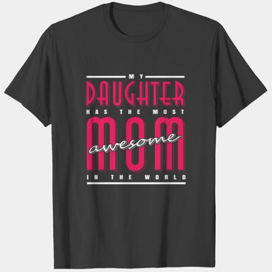 Mother daughter family gift T-shirt