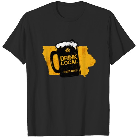Discover Iowa Drink Local gift Gift for IA Craft Beer T-shirt