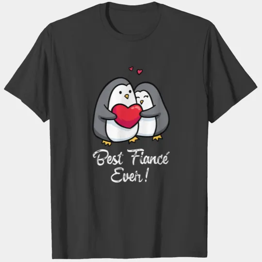 Fiance Heart You Valentine's Day Gift Cute Penguin T-shirt