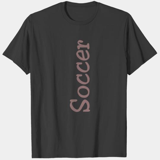 soccer grey lettering gift gift idea T-shirt