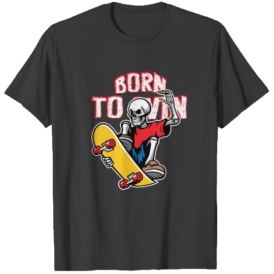 Born to win T-shirt