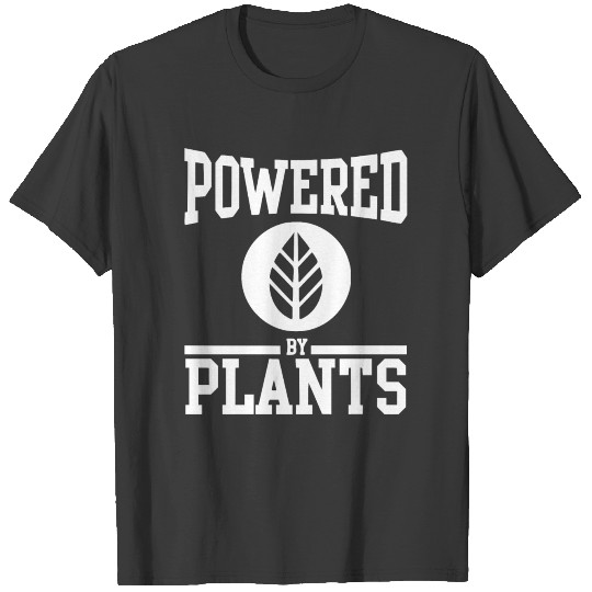 POWERED BY PLANTS 2 T-shirt