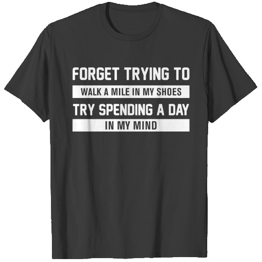 Forget trying to love wife husband tshirt T-shirt