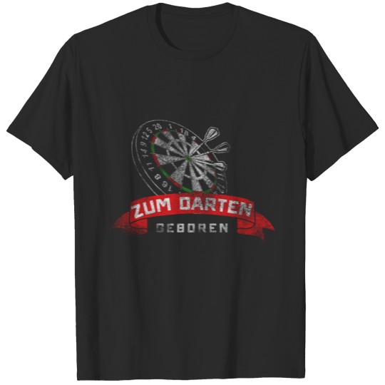 Discover Born to play Darts T-Shirt 2019 For him & Her T-shirt