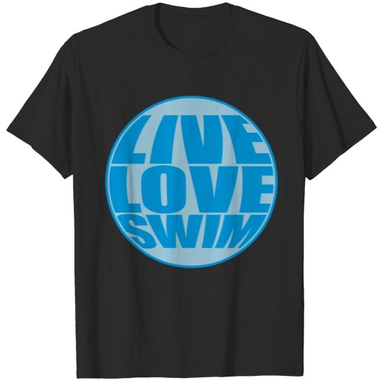 Discover logo rund kreis live love swim schwimmen liebe sym T-shirt
