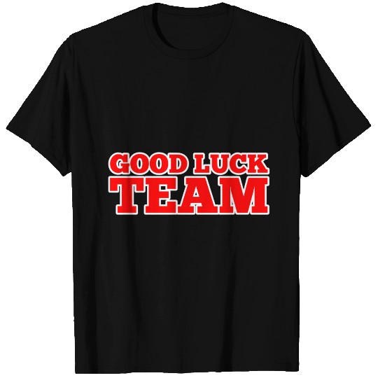 Basketball - Good Luck Team T-shirt