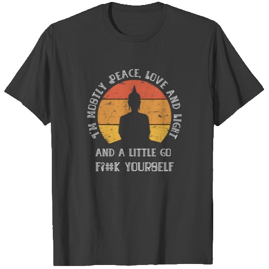 Sarcastic Yoga Meditation Sarcasm Zen Buddha T-shirt