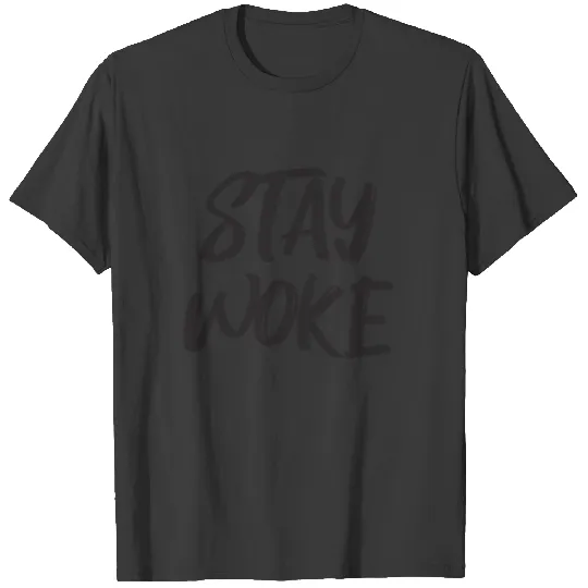 Stay Woke T-shirt