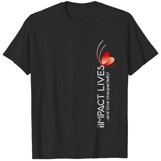 Discover iImpact Lives and Give Unexpectedly! T-shirt
