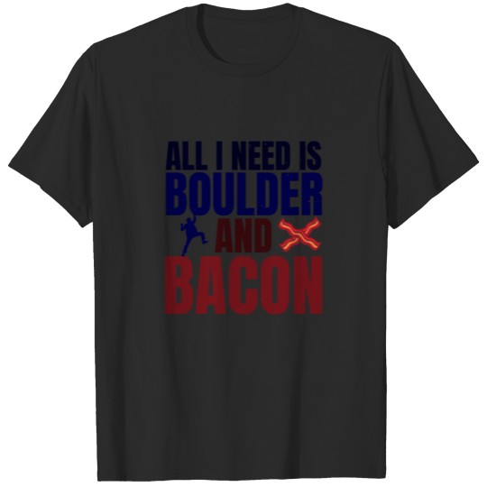 Bouldern and Bacon T-shirt