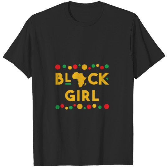 Black GIRL History Great Pride American Heritage T-shirt