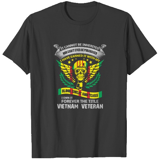 Vietnam Veteran Grandpa Dad Father Army T-shirt