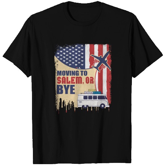 Moving to Salem, OR Gift Idea T-shirt