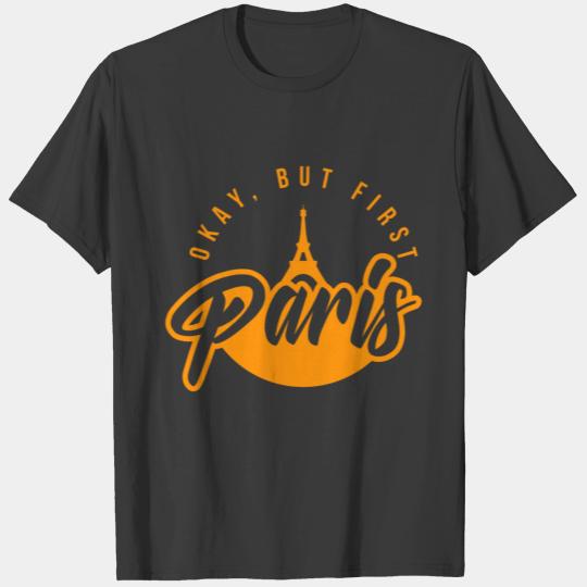 Paris First Travel List Orange Cool Gift T-shirt