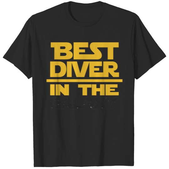 Discover Best Diver In The Galaxy Divers Gift T-shirt