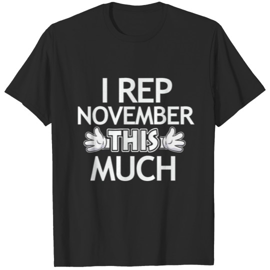 Discover November birthday gift tees T-shirt