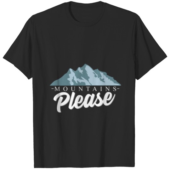 Discover Mountains gift birthday mountaineer mountain T-shirt