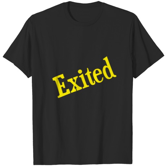 Discover Exited T-shirt