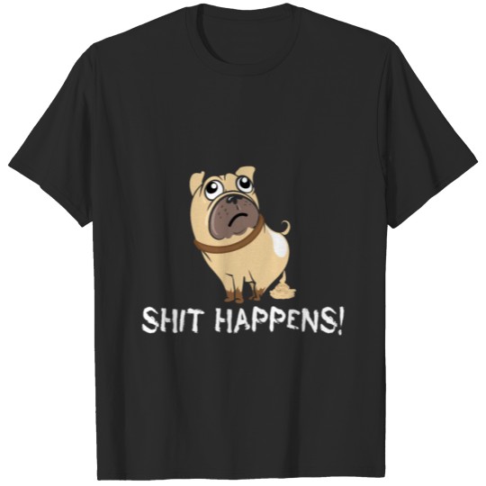 Discover It Happens Funny Dog Lovers Animals Pet Owners T-shirt