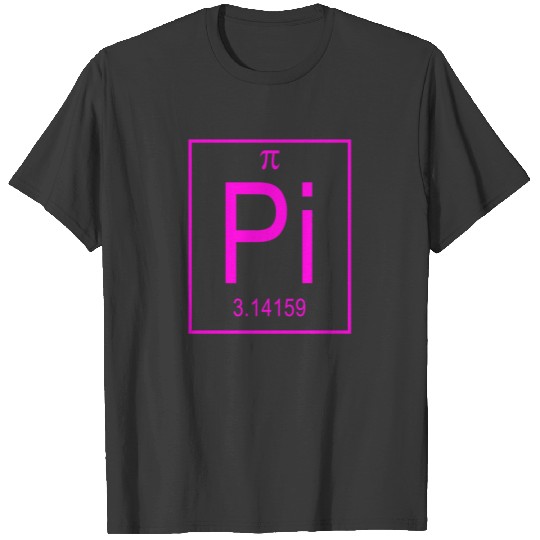 Pi Day Pun Science Teacher Student Periodic Table T-shirt