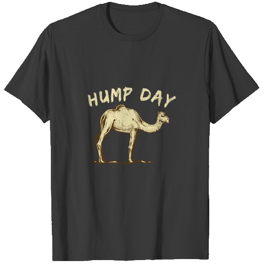 Hump Day Camel Animal Lover Giftidea T-shirt