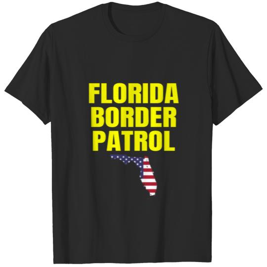 Discover Florida Border Patrol Thin Green Line Gift Idea T-shirt