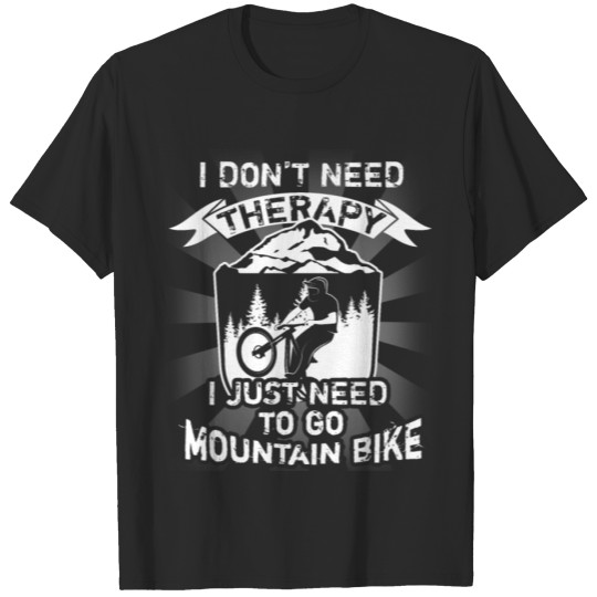 Discover Funny Novelty Gift For Mountain Biker T-shirt
