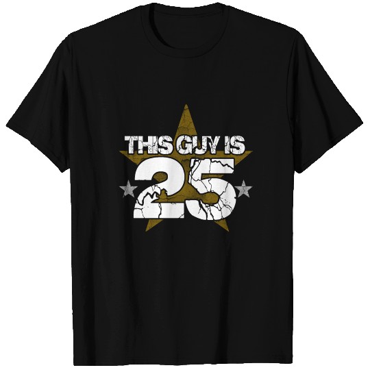 Funny Novelty Gift For 25th Birthday T-shirt