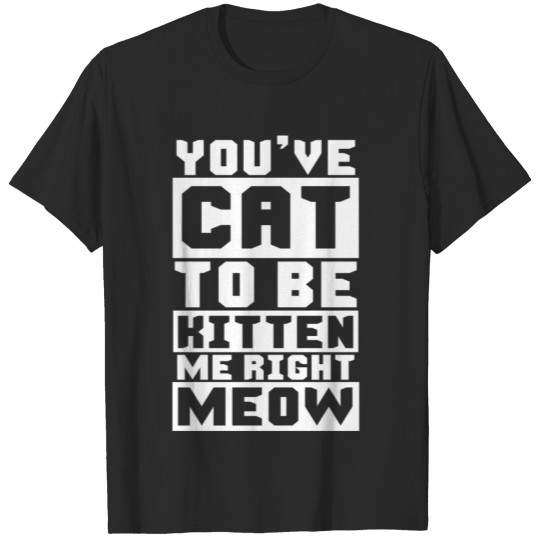 Discover Cat Kitten Meow Kitty Cats T-shirt