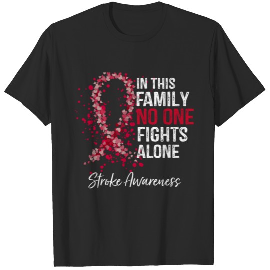 Discover In This Family No One Fights Alone Stroke T-shirt