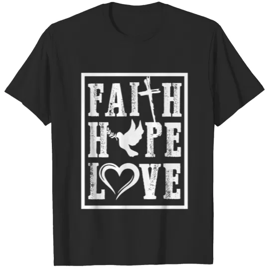 Discover Faith hope love Christian Christianity for Men T-shirt