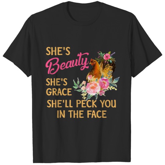 Discover She's Beauty She' Grace T-Shirt Chicken Farm T-shirt