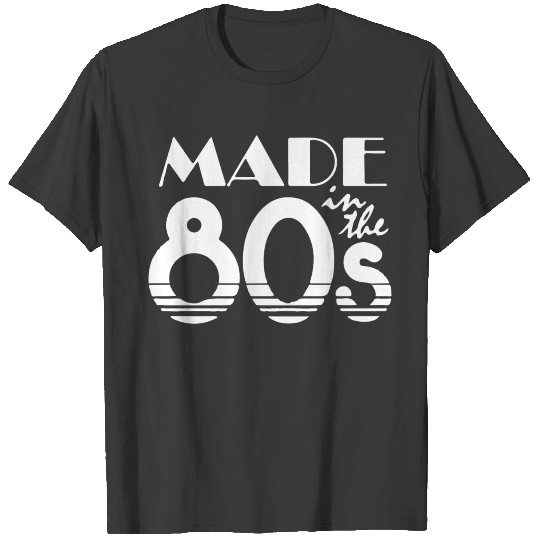 Made in the 80s T-shirt