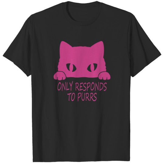 Discover Cute Cat Only Responds To Purrs T-shirt