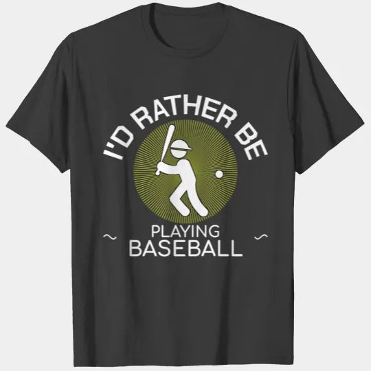 Discover Baseball I'd Rather Be Playing Softball Field Gift T-shirt