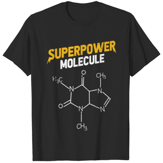 Discover Caffeine Dependence Coffee Molecule Superpower T-shirt