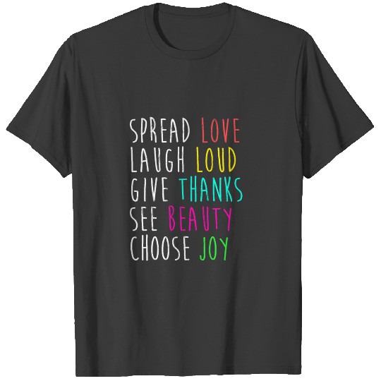Spread Love Laugh Joy Positive Inspiration List T-shirt