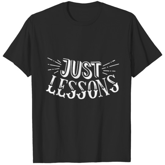 Discover Just lesson T-shirt
