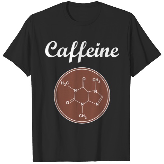 Chemistry student coffee caffeine molecule gifts T-shirt
