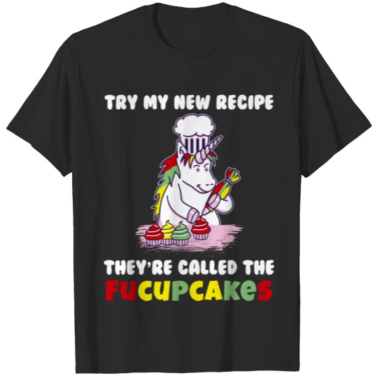 Shut The Fucupcakes T-shirt