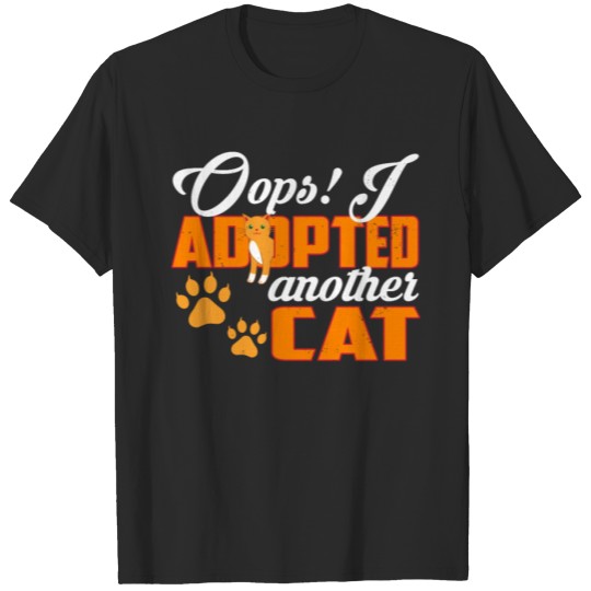 Discover Adopted Another Cat Gift Idea T-shirt