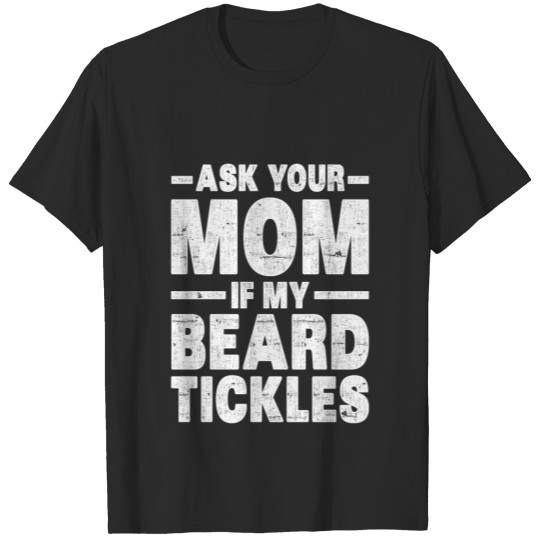 Discover Ask Your Mom T-shirt